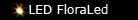 LED - FloraLED : HPS - MG - CFL